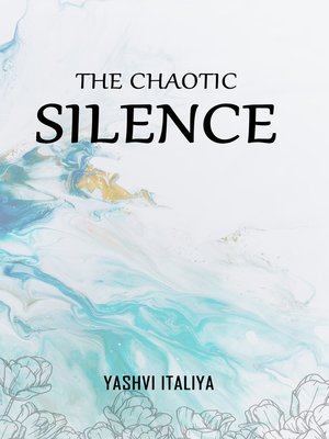cover image of The Chaotic Silence